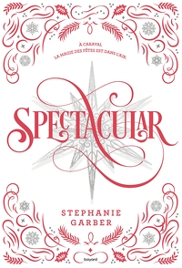 caraval-tome-04-spectacular-9791036396168
