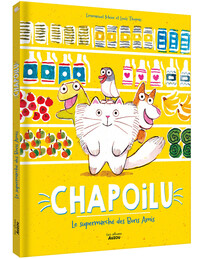 chapoilu-et-le-supermarche-des-bons-amis-9791039543446