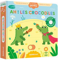 ma-comptine-animee-ah-les-crocodiles-9791039553223