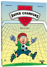 super-crampons-football-club-tome-2-balle-au-centre-vol02-9791039561556