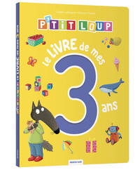 ptit-loup-le-livre-de-mes-3-ans-9791039575072