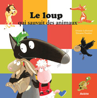 le-loup-qui-sauvait-les-animaux-9791039580038