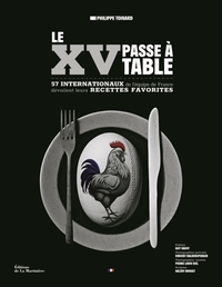 le-xv-passe-a-table-57-joueurs-de-lequipe-de-france-devoilent-leurs-recettes-favorites-9791040112013