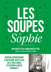 les-soupes-de-sophie-100-recettes-sans-recettes-9791040117322