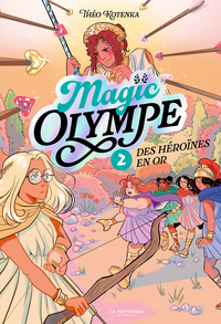 magic-olympe-tome-2-des-heroines-en-or-9791040120858