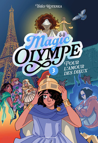 magic-olympe-tome-3-pour-lamour-des-dieux-9791040120896