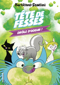 les-aventures-de-tete-de-fesses-drole-dodeur-vol07-9791040808787