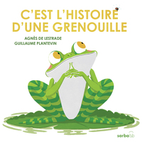 cest-lhistoire-dune-grenouille-edition-cartonnee-9791040809050