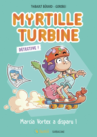myrtille-turbine-detective-marcia-vortex-a-disparu-9791040809340