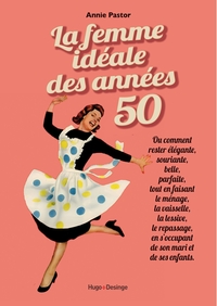 la-femme-ideale-des-annees-50-9791042904302