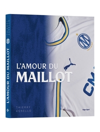 olympique-de-marseille-lamour-du-maillot-9791042908119