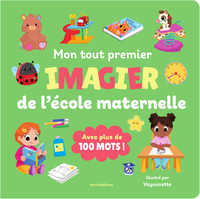 mon-tout-premier-imagier-lecole-maternelle-avec-plus-de-100-mots-9791070152218