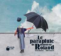 le-parapluie-de-monsieur-roland-9791095316053