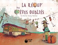 la-recup-des-reves-oublies-9791095316152