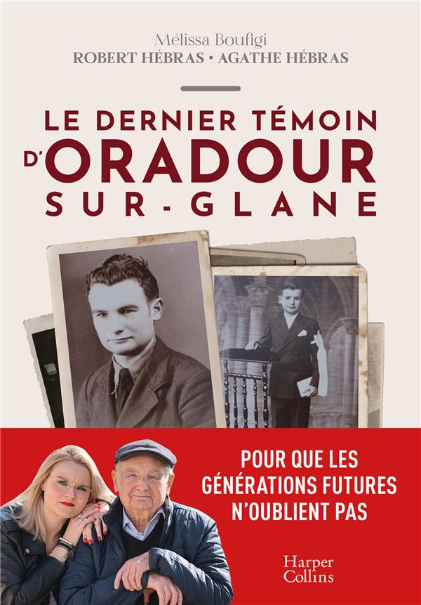 LE-DERNIER-TEMOIN-DORADOUR-SUR-GLANE-UN-TEMOIGNAGE-POUR-LES-GENERATIONS-FUTURES