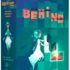BEHIND