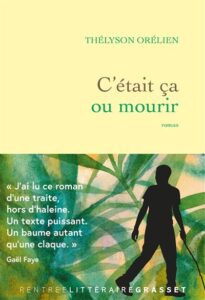 C etait ca ou mourir